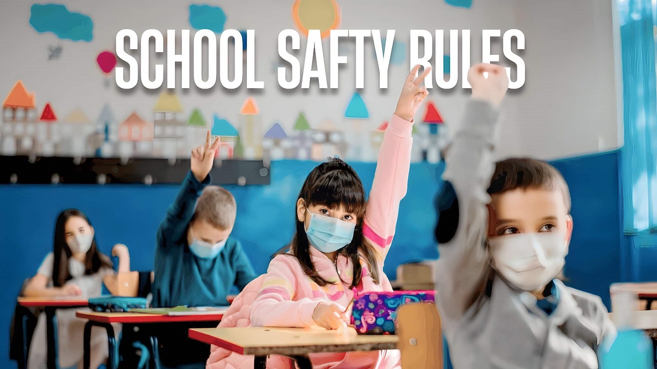 The Significance of Safety Rules in Schools