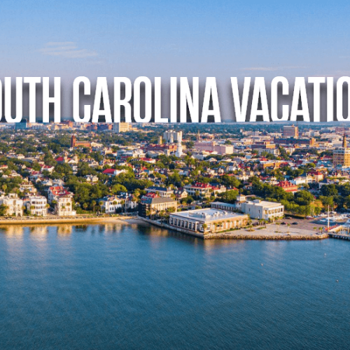 Discover the Best Vacation Spots in Carolina