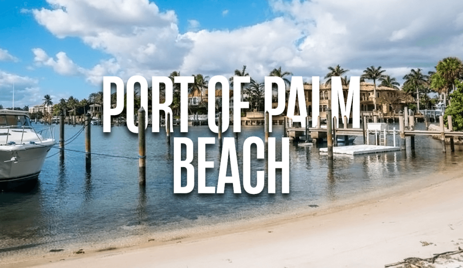 Exploring the Port of Palm Beach for Travel Enthusiasts